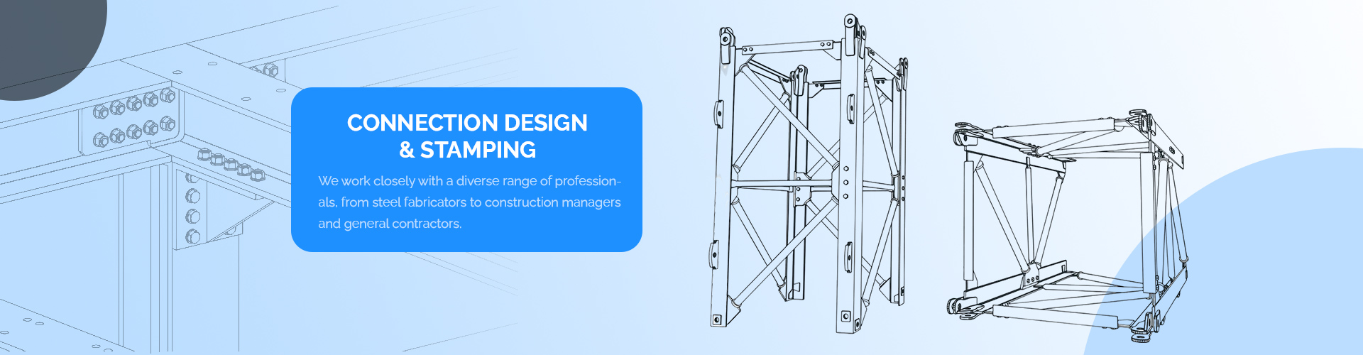 Connection Designs And Stamping